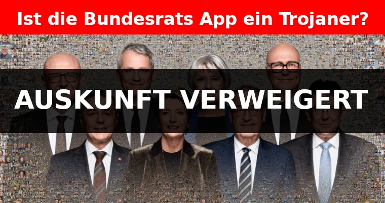 Transparenz verweigert – Wie die Bundeskanzlei den Zugang zu Dokumenten der Bundesrats-App blockiert